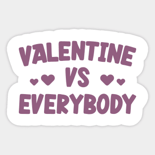 Valentine Vs Everybody v4 Sticker